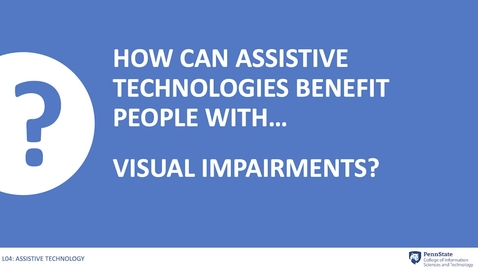 Thumbnail for entry 4.2:  Visual Impairments