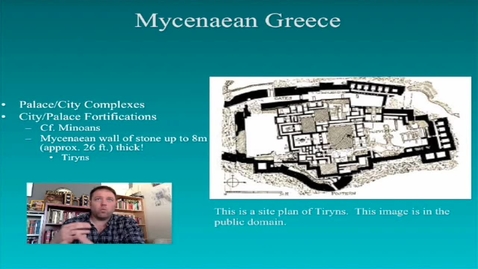 Thumbnail for CAMS025_L03_Video_02_Mycenaean_Greece_Palace_City_Complexes