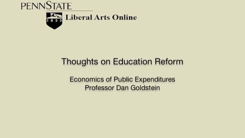 Thumbnail for ECON425_L11_Thoughts_on_Education_Reform