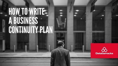 Thumbnail for entry How to write a business continuity plan