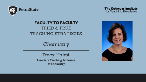 Thumbnail for entry Faculty to Faculty: Tried &amp; True Teaching Strategies [Chemistry]