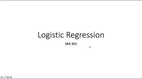 Thumbnail for SRA 365 - Lesson 09 - Logistic Regression