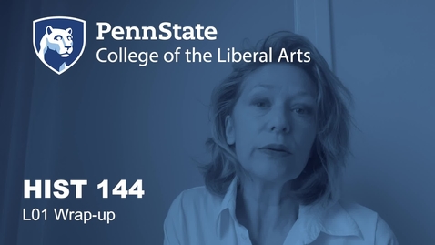 Thumbnail for HIST144_L01_WrapUp
