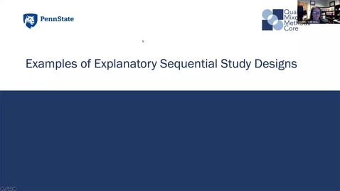 Thumbnail for entry Lesson 3 Module 3: Examples of Explanatory Sequential Designs [PHS538]