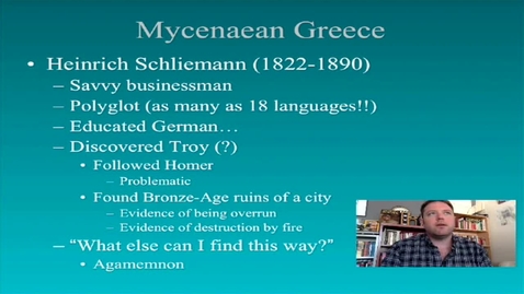 Thumbnail for CAMS025_L03_Video_03_Mycenaean_Greece_Heinrich_Schliemann