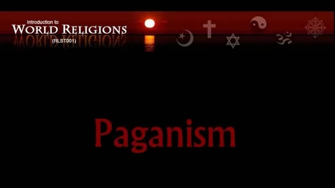 Thumbnail for RLST001_L09_Paganism_Overview