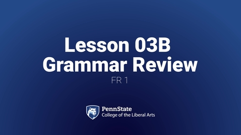 Thumbnail for FR1 L03B Grammar Review