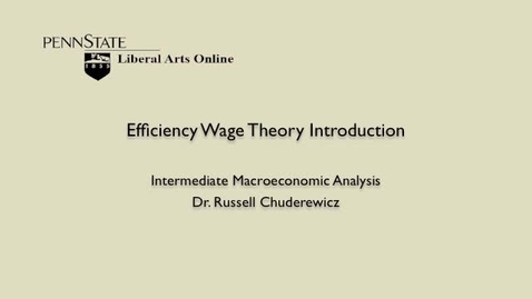 Thumbnail for ECON304_L11_Efficiency_Wage_Theory_Intro