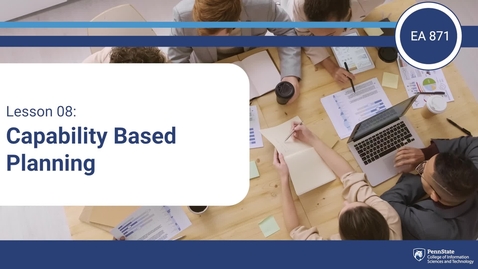 Thumbnail for L08: Capability Based Planning (EA 871)