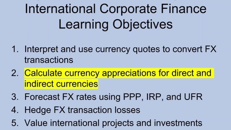 Thumbnail for Topic 10 Section 2 FX Appreciations for Direct and Indirect (AD)