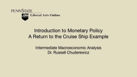 Thumbnail for ECON304_L07_Intro_Monetary_Policy_Cruise_Ship
