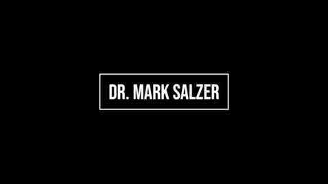 Thumbnail for Dr. Salzer Introduction