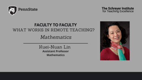 Thumbnail for entry Faculty to Faculty: What Works in Remote Teaching?[Mathematics]