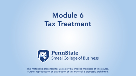 Thumbnail for ACCTG802 Module 6: Tax Treatment