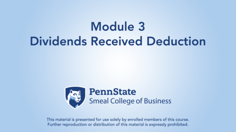 Thumbnail for ACCTG 802 Module 3: Dividends Received Deduction