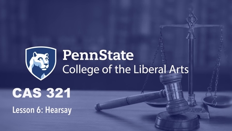 Thumbnail for CAS321_L06_1_Hearsay