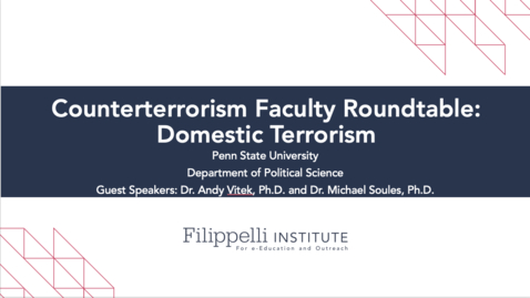 Thumbnail for entry Counterterrorism Faculty Roundtable: Domestic Terrorism