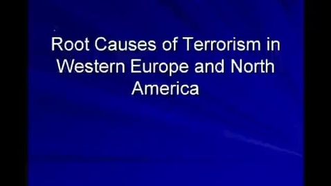 Thumbnail for entry PLSC836_L19_1_Root Causes of Terrorism in Western Europe and North America_NEW
