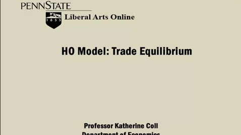 Thumbnail for ECON333_L04_HO_Model_Trade_Equilibrium