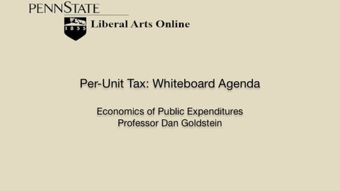 Thumbnail for ECON425_L05_Per_Unit_Tax_Whiteboard_Agenda