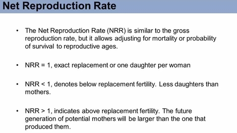 Thumbnail for SOC573_L07_Period_Approach_Net_Reproduction_Rate