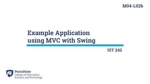 Thumbnail for entry M04 - L02b: Example Application using MVC with Swing