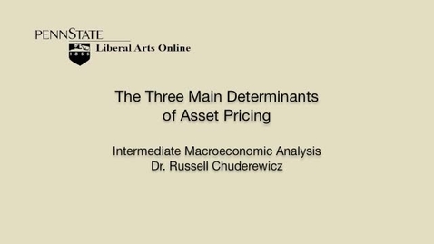 Thumbnail for ECON304_L08_Three_Main_Determinants_Asset_Pricing