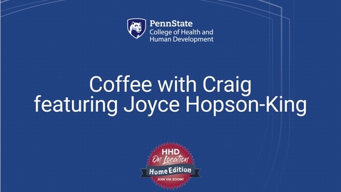 Thumbnail for entry Coffee with Craig featuring Joyce Hopson-King