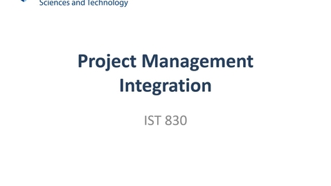 Thumbnail for L02a: Project Integration (IST 830)