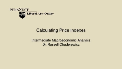 Thumbnail for ECON304_L02_Calculating_Price_Indexes