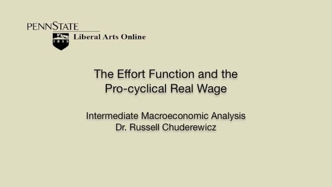 Thumbnail for ECON304_L11_Effort_Function_ProCyclical_Real_Wage