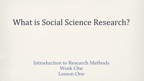Thumbnail for PLSC308_L01_1_What_is_social_science_research_Part_I