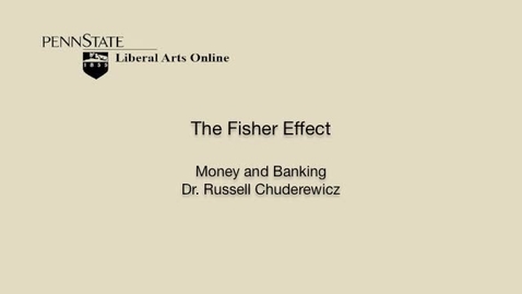 Thumbnail for ECON351_L01_Fisher_Effect