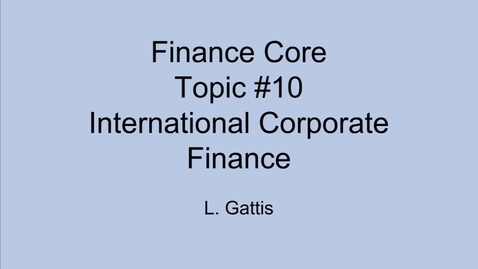Thumbnail for Topic 10 Section 1 FX Quotes and Conversions (AD)