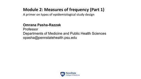 Thumbnail for entry Lesson 2.1. A Primer on Types of Epidemiological Study Design [PHS550]