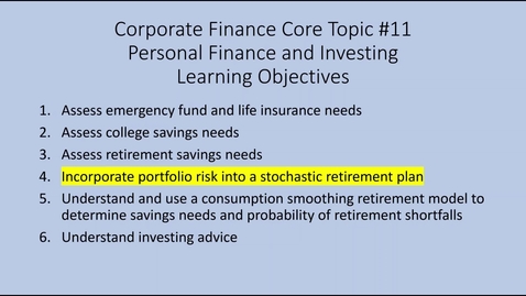 Thumbnail for entry Topic 11 Section 4 Personal Finance Incorporating Risk into Financial Planning Models (AD)