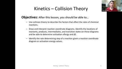Thumbnail for entry CHEM 130 - Kinetics - Collision Theory