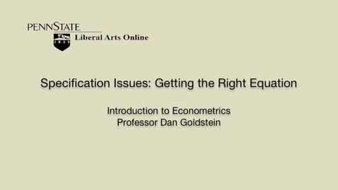 Thumbnail for ECON306_L09_Specification_Issues_Getting_Right_Equation