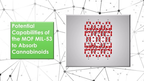 Thumbnail for Potential Capabilities of the MOF MIL-53 to Absorb Cannabinoids