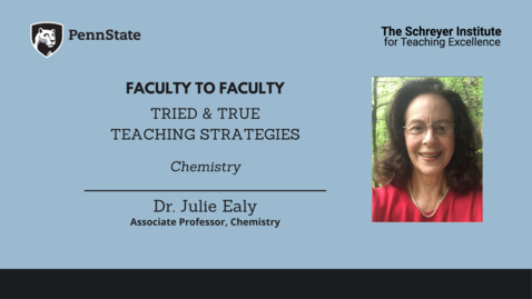 Thumbnail for Faculty to Faculty: Tried &amp; True Teaching Strategies [Chemistry]