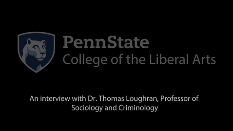 Thumbnail for CJPA501_L02_Loughran_Interview