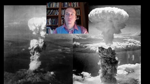 Thumbnail for HIST144OLD_L13_Dropping_Atomic_Bomb