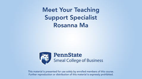 Thumbnail for entry Meet Your Teaching Support Specialist - Rosanna Ma
