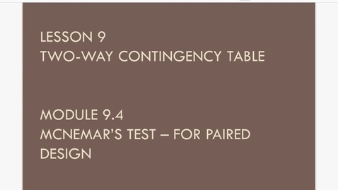 Thumbnail for Lesson 9.4. McNemar Test a