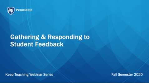 Thumbnail for Gathering and Responding to Student Feedback