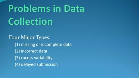 Thumbnail for entry Lecture 5.3. Data Collection and Quality Control (Part 2) [PHS580]