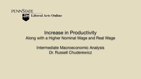 Thumbnail for ECON304_L03_Increase_Productivity_Higher_Nom_Wage_Real_Wage