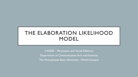 Thumbnail for CAS302_L05_01_Elaboration_Likelihood_Model