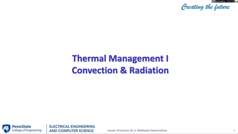 Thumbnail for EE 443 FA25 | Video Lecture 26.2 | Thermal Management I - Convection &amp; Radiation
