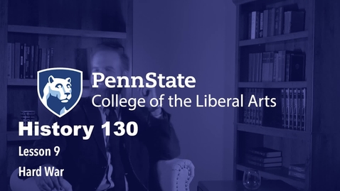 Thumbnail for HIST130_L09_Hard_War